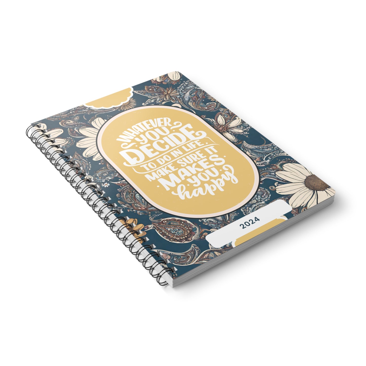 Do What Makes You Happy 2024 Notebook